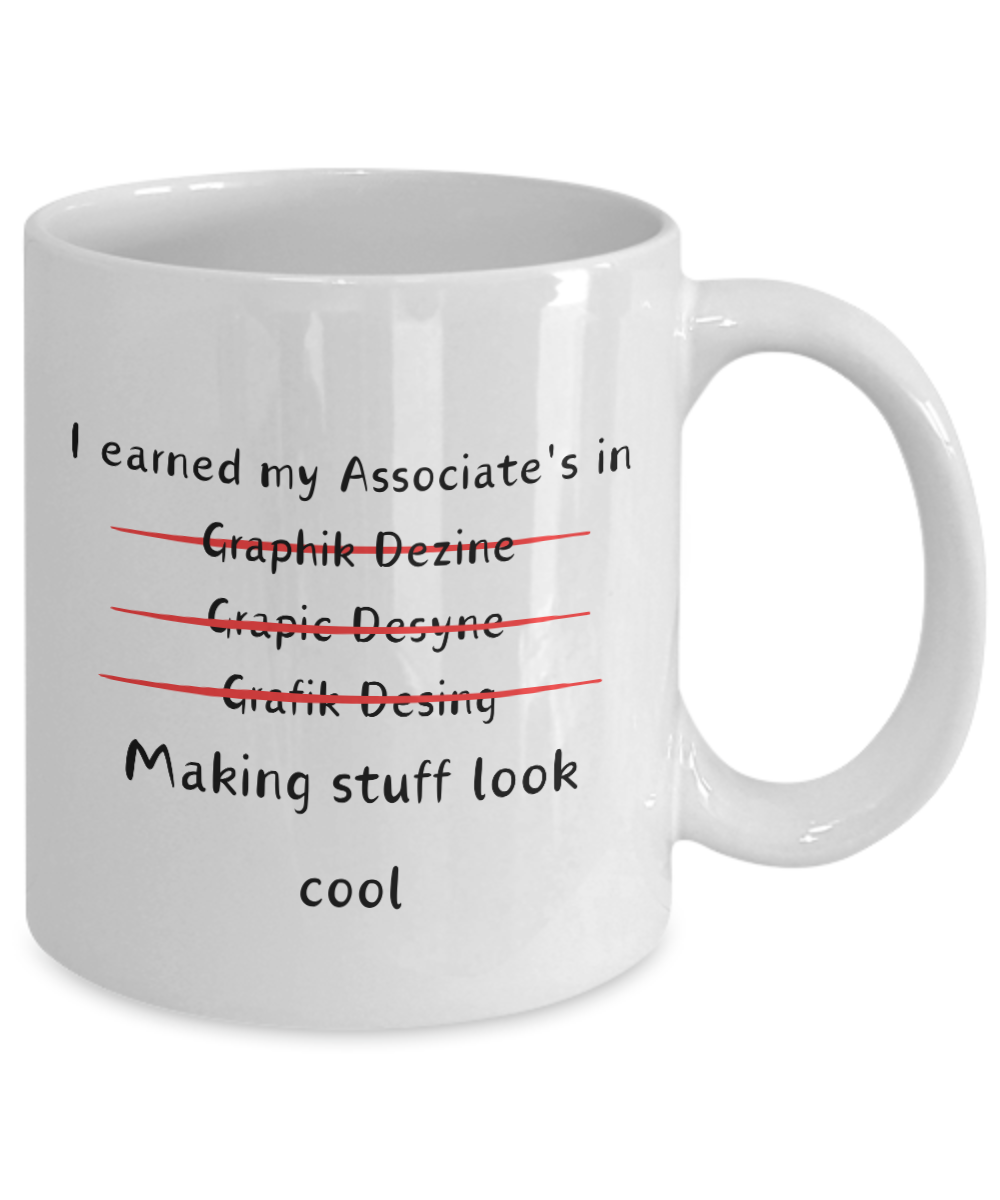 Graduation Gift Coffee Mug; Graphic Design Degree Gift; Gift for Associate Degree