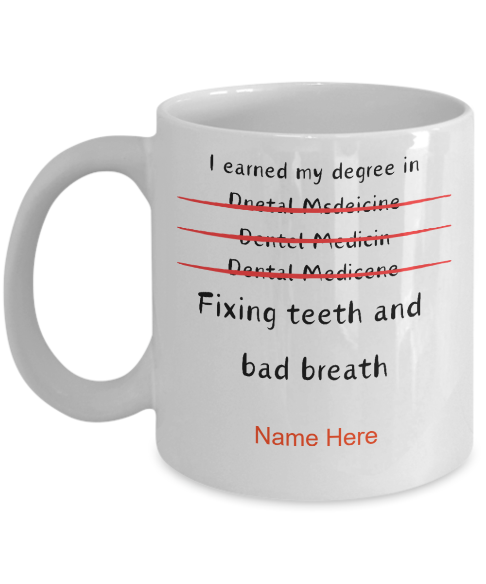 Personalized Graduation Gift Coffee Mug; Dental Degree Gift; Funny Graduation Novelty Cup for Men or Women