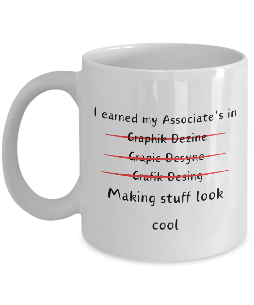 Graduation Gift Coffee Mug; Graphic Design Degree Gift; Gift for Associate Degree