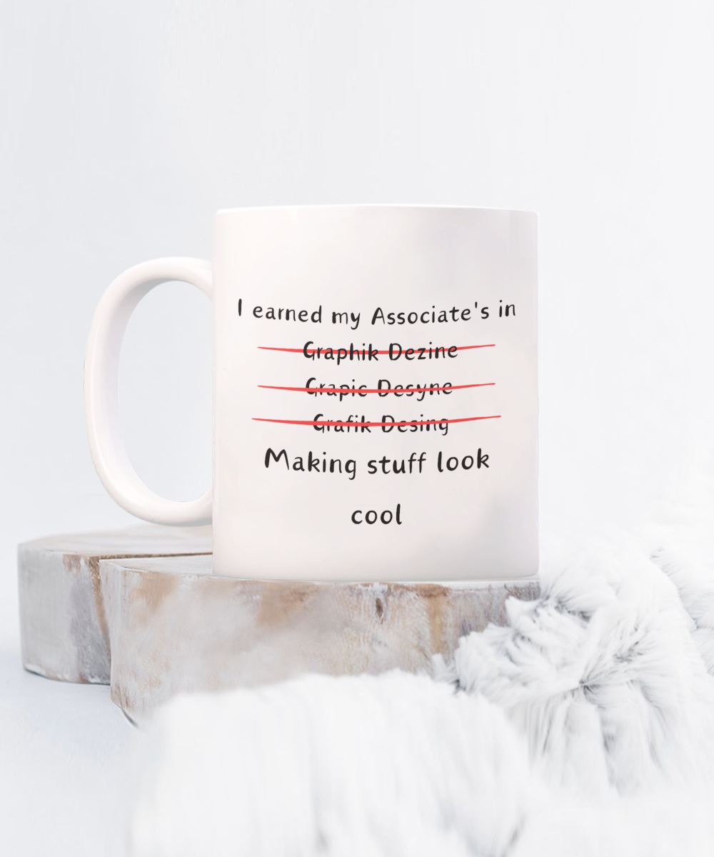 Graduation Gift Coffee Mug; Graphic Design Degree Gift; Gift for Associate Degree